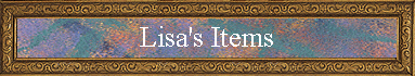 Lisa's Items